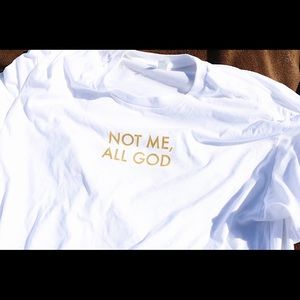 Not Me All God T-shirt